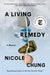 A Living Remedy: A Memoir by Nicole Chung