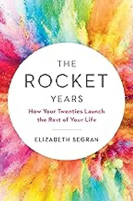 The Rocket Years by Elizabeth Segran