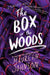 The Box in the Woods by Maureen Johnson