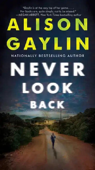 Never Look Back by Alison Gaylin