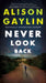 Never Look Back by Alison Gaylin