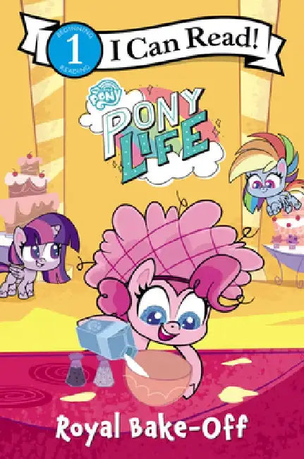My Little Pony: Pony Life: Royal Bake Off by Hasbro