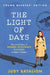 The Light of Days Young Readers' Edition: The Untold Story of Women Resistance Fighters in Hitler's Ghettos by Judy Batalion