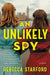 An Unlikely Spy by Rebecca Starford