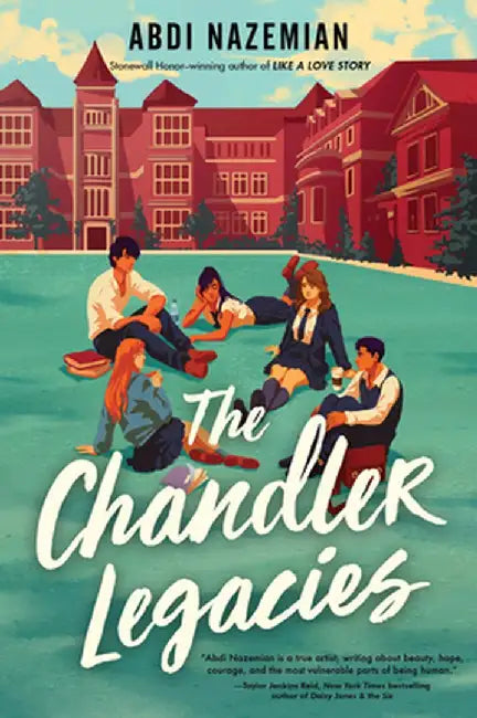 The Chandler Legacies by Abdi Nazemian
