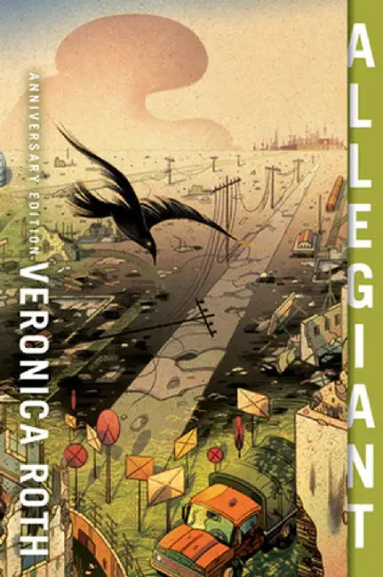 Allegiant Anniversary Edition by Veronica Roth
