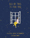 All of This Is for You: A Little Book of Kindness by Ruby Jones
