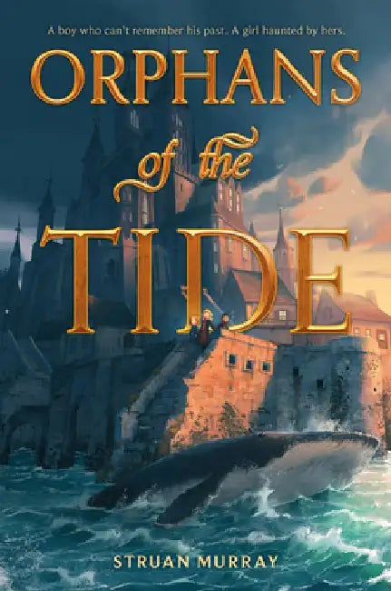 Orphans of the Tide by Struan Murray