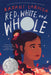 Red, White, and Whole by Rajani Larocca