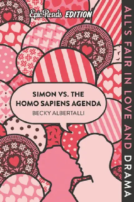 Simon vs. the Homo Sapiens Agenda Epic Reads Edition by Becky Albertalli