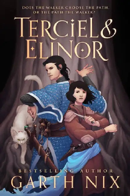 Terciel & Elinor by Garth Nix