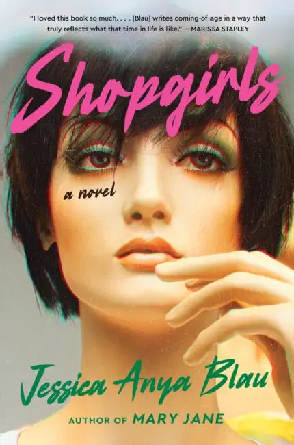 Shopgirls by Jessica Anya Blau