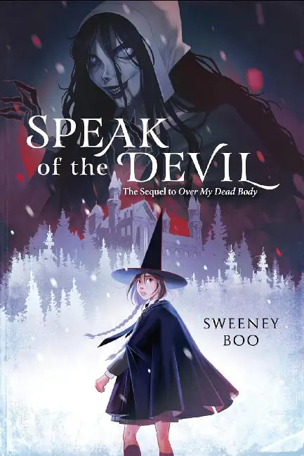 Speak of the Devil: A Witchy Graphic Novel by Sweeney Boo, Sweeney Boo
