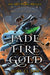 Jade Fire Gold by June CL Tan
