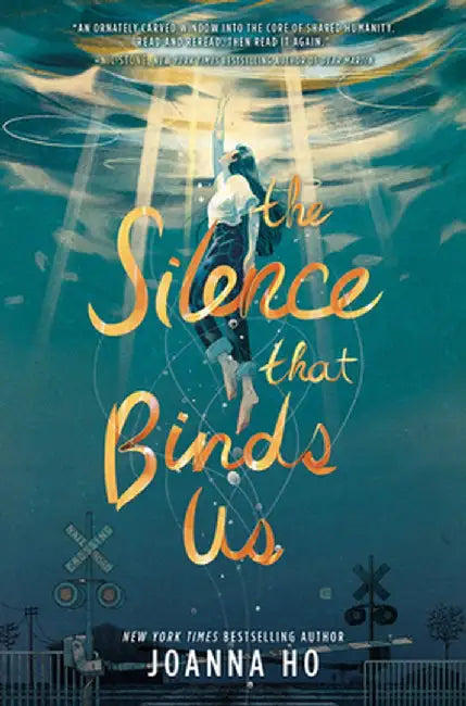 The Silence That Binds Us by Joanna Ho