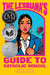 The Lesbiana's Guide to Catholic School by Sonora Reyes