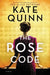 The Rose Code: A Novel by Kate Quinn