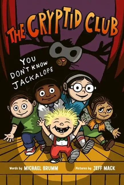 The Cryptid Club #4: You Don't Know Jackalope by Michael Brumm