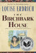 The Birchbark House by Louise Erdrich