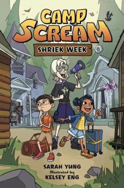 Camp Scream #1: Shriek Week by Sarah Yung, Kelsey Eng