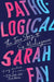 Pathological: The True Story of Six Misdiagnoses by Sarah Fay