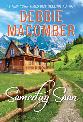 Someday Soon by Debbie Macomber