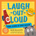 Laugh-Out-Loud: The Joke-A-Day Book: A Year of Laughs by Rob Elliott