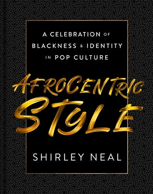 Afrocentric Style by Shirley Neal