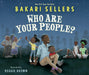 Who Are Your People? by Bakari Sellers