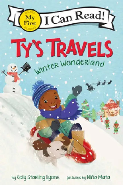 Ty's Travels: Winter Wonderland by Kelly Starling Lyons