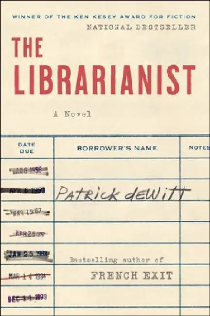 The Librarianist by Patrick DeWitt