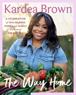 Unti Kardea Brown Cookbook by Kardea Brown