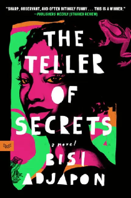 The Teller of Secrets by Bisi Adjapon