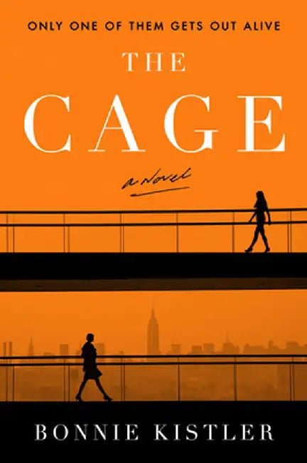 The Cage by Bonnie Kistler