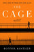 The Cage by Bonnie Kistler