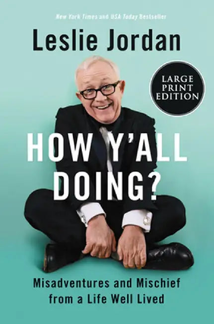How Y'All Doing? by Leslie Jordan