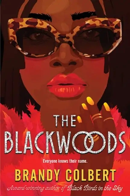 The Blackwoods by Brandy Colbert