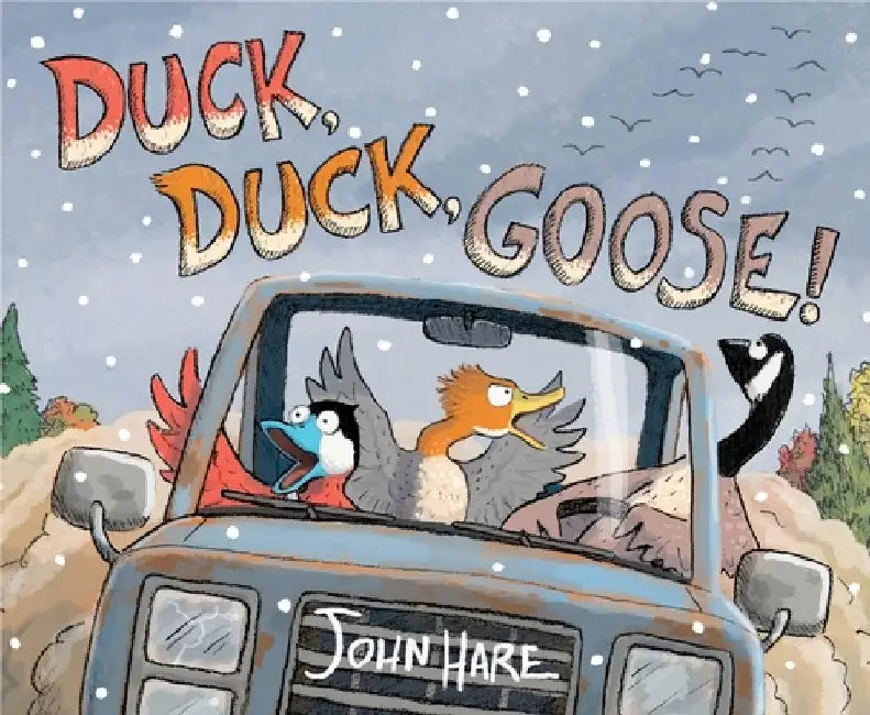 Duck, Duck, Goose! by John Hare