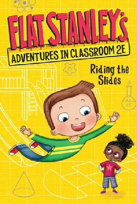 Flat Stanley's Adventures in Classroom 2e #2: Riding the Slides by Jeff Brown