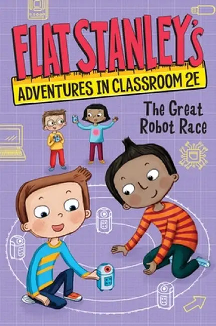 Flat Stanley's Adventures in Classroom 2e #4: The Great Robot Race by Jeff Brown