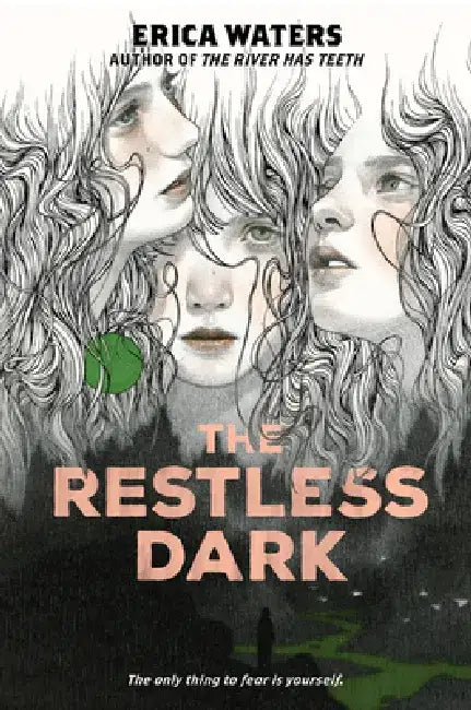 The Restless Dark by Erica Waters