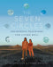 The Seven Circles of Wellness: Indigenous Philosophies for Living Well by Chelsey Luger