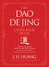 The DAO de Jing: Laozi's Book of Life by J. H. Huang