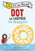 Dot the Ladybug: The Missing Dot by Kallie George