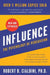 Influence by Robert B. Cialdin