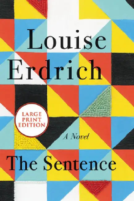 The Sentence by Louise Erdrich
