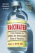 Vaccinated: From Cowpox to Mrna, the Remarkable Story of Vaccines by Paul A. Offit