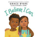 I Believe I Can - UK by Grace Byers