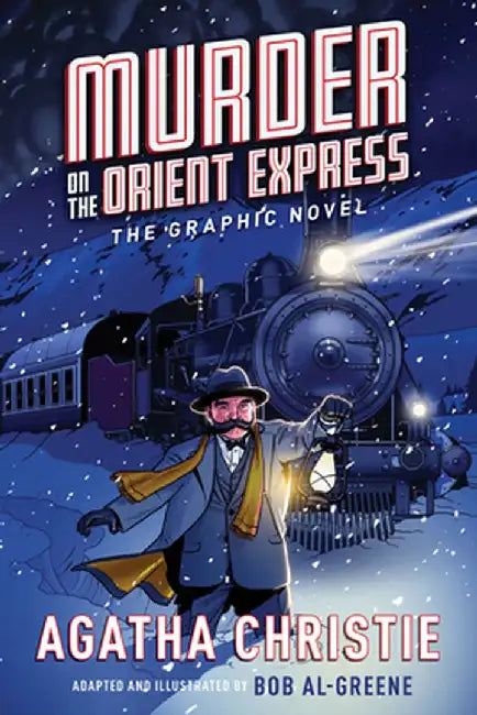 Murder on the Orient Express: A Graphic Novel by Agatha Christie