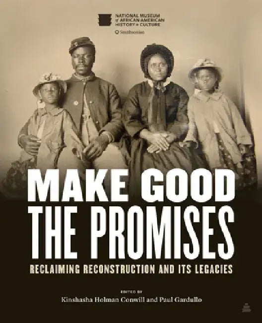 Make Good the Promises by Kinshasha Holman Conwill